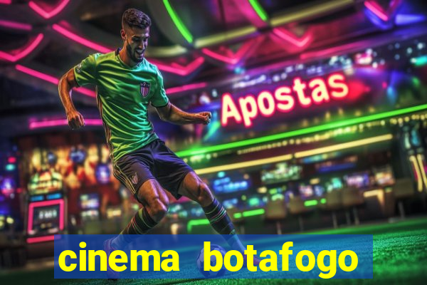 cinema botafogo praia shopping